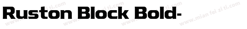 Ruston Block Bold字体转换